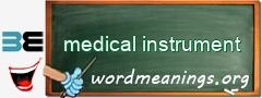 WordMeaning blackboard for medical instrument